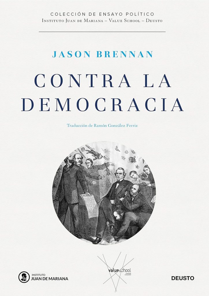 Libro: Contra la democracia, de Jason Brennan