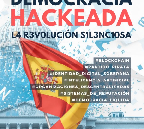«Democracia hackeada», una mirada al potencial transformador de la democracia líquida